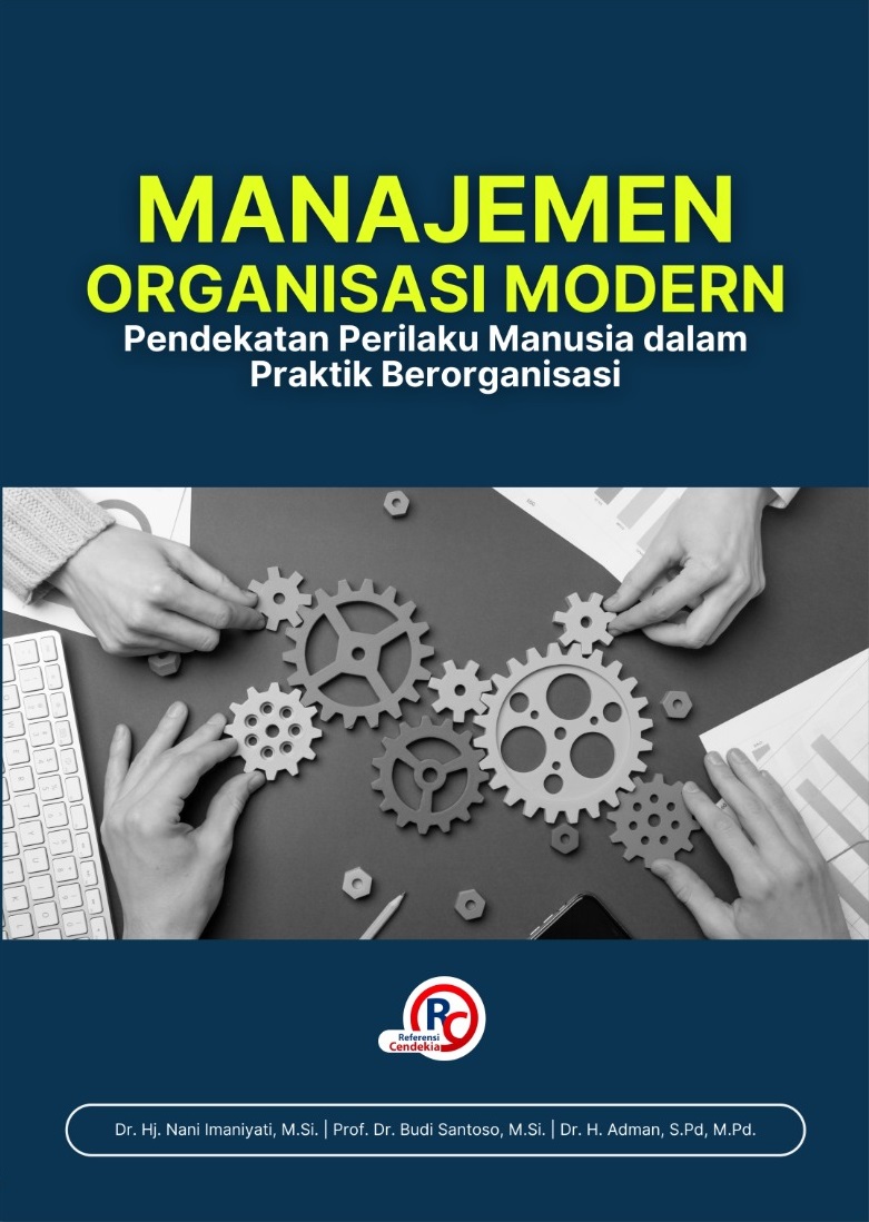 MANAJEMEN ORGANISASI MODERN: PENDEKATAN PERILAKU MANUSIA DALAM PRAKTIK ...